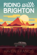 Title: Riding with Brighton, Author: Haven Francis