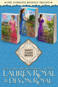 Title: Sweet Chase Brides: The Complete Regency Trilogy, Author: Devon Royal