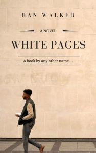 Title: White Pages, Author: Ran Walker