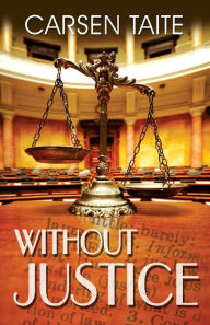 Title: Without Justice, Author: Carsen Taite