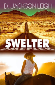 Title: Swelter, Author: D. Jackson Leigh