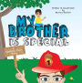 My Brother is Special: A Cerebral Palsy Story