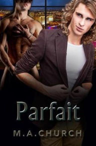 Title: Parfait, Author: M.A. Church