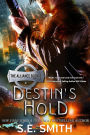 Destin's Hold (Alliance Series #5)