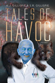 Title: Tales of Havoc: Volume 1, Author: Ken Gillispie