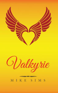 Title: Valkyrie, Author: Mike Sims