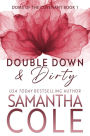 Double Down & Dirty (Doms of the Covenant Novella)