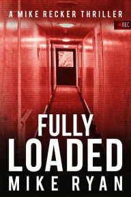 Title: Fully Loaded, Author: Mike Ryan