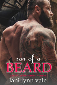 Title: Son of a Beard (Dixie Warden Rejects MC Series #3), Author: Lani Lynn Vale