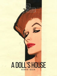 Title: A Doll's House (Barnes & Noble Classics Series), Author: Henrik Ibsen