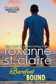 Title: Barefoot Bound, Author: Roxanne St. Claire