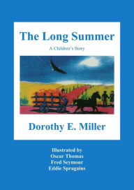 Title: The Long Summer, Author: Dorothy E. Miller