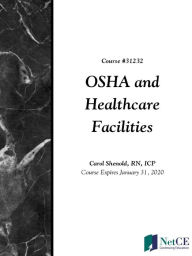 Title: OSHA and Healthcare Facilities, Author: NetCE