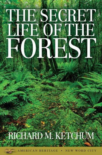 The Secret Life of the Forest