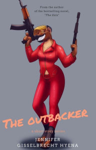 Title: The Outbacker #3, Author: Jennifer Gisselbrecht Hyena