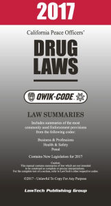 Title: 2017 California Drug Laws QWIK-CODE: Law Summaries, Author: LawTech Publishing Group