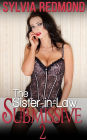 The Sister-in-Law Submissive 2: MILF domination bondage erotica