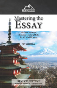 Title: Mastering the Essay: AP World History Edition (Instructional Handbook), Author: Carl Petter