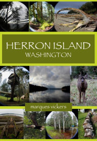 Title: Herron Island, Washington, Author: Marques Vickers