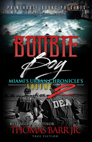 Boobie Boy: Miami's Urban Chronicle's Volume 2