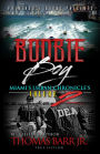 Boobie Boy: Miami's Urban Chronicle's Volume 2