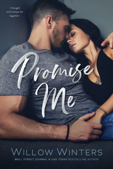 Promise Me: A Second Chance Romance