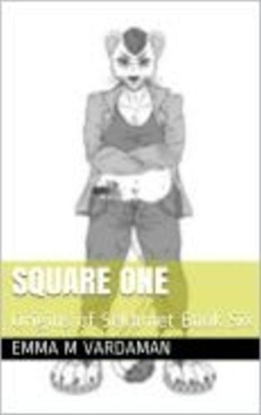 Square One: Origins of Sekhmet Book Six