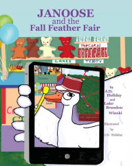 Title: Janoose And The Fall Feather Fair, Author: J.D. Holiday