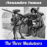 Title: The Three Musketeers (Les Trois Mousquetaires), Author: Alexandre Dumas