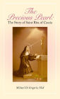The Precious Pearl: The Story of Saint Rita of Cascia