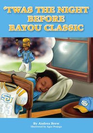 Title: 'Twas the Night Before Bayou Classic, Author: Sla