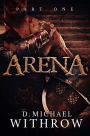 Arena: Part One