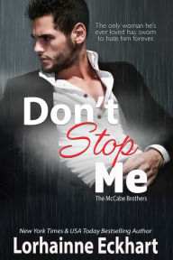 Don't Stop Me (McCabe Brothers Series #1)