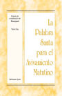 La Palabra Santa para el Avivamiento Matutino - Estudio de cristalizacion de Ezequiel, Tomo 2