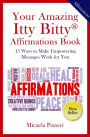 Your Amazing Itty Bitty Affirmations Book