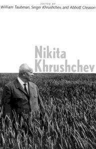 Title: Nikita Khrushchev, Author: William Taubman
