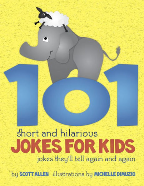 101 Short & Hilarious Jokes For Kids