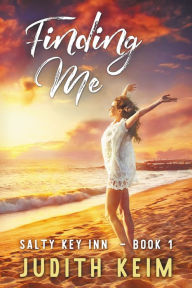 Title: Finding Me, Author: Judith Keim