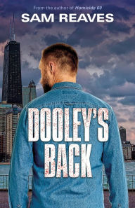 Title: Dooley's Back, Author: Sam Reaves