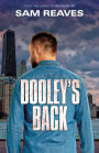 Dooley's Back
