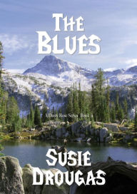 Title: The Blues, Author: Susie Drougas