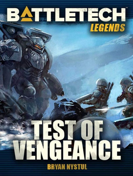 BattleTech Legends: Test of Vengeance