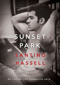 Title: Sunset Park (Deutsch), Author: Santino Hassell