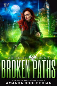 Title: Broken Paths, Author: Amanda Booloodian