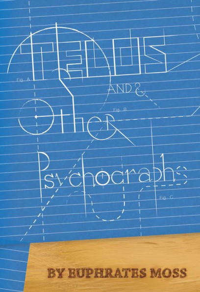 Telos and Other Psychographs