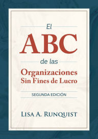 Title: El ABC de las organizaciones sin fines de lucro, Author: Lisa Runquist