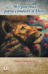 Title: 365 poemas para conocer a Dios, Author: Vivian Candelaria