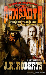 Title: The Ten Year Hunt, Author: J. R. Roberts