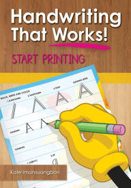 Title: Handwriting That Works Start Printing, Author: Pam Pameijer's New Jazz Wizards