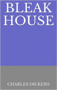 Title: Bleak House, Author: Charles Dickens